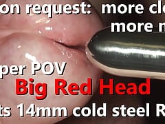 More mm More Close POV Fetish 14mm Sounding Uncut Big Red Mushroom Head 4K