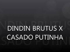 DINIDN BRUTUS X MEU CASADO PUTINHA
