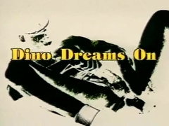 Dino Dreams On