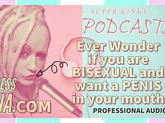 Kinky Podcast 5 Have you ever wondered if you are bisexual and want a P