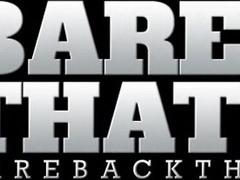 BAREBACKTHATHOLE Draped Queer Dudes Sans a condom In Naughty Compilation