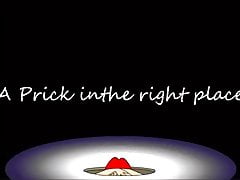 A Prick in the Right