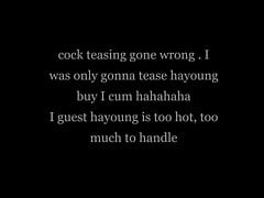 this is funny hayoung cock teasing gone wrong, watch it now