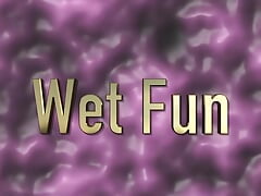 Wet Fun