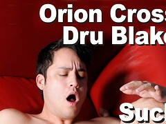 Orion Cross & Dru Blake suck anal cumshot