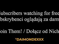 Come and get it on the face and then on mouth - DAIMONDEXXX