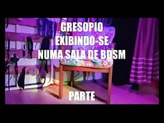 Gresopio Showing Himself in a BDSM Room Part Ii
