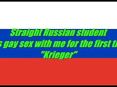 Russian straight student has gay sex with me for the first time - "Krieger"