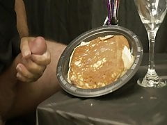 blowing a huge load on your pancakes