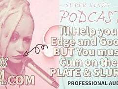 Kinky Podcast 11 I can help you Edge and Goon but you must C