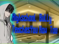 Highschool Hooligan Instructs You How To Smooch (M four M)